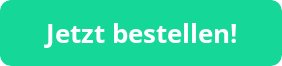 Cta Button jetzt bestellen